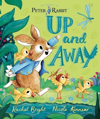 The World of Peter Rabbit: Up and Away by Rachel Bright (English) Paperback Book