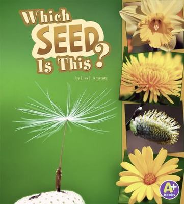 Which Seed Is This? (Nature Starts)
