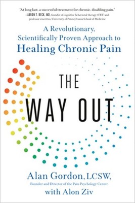 The Way Out: A Revolutionary, Scientifically Proven Approach to Healing Chronic