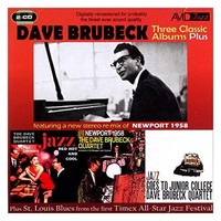 Dave Brubeck - Jazz Red Hot And Cool/Newport 1958/Jazz Goes To Junior - F600Z