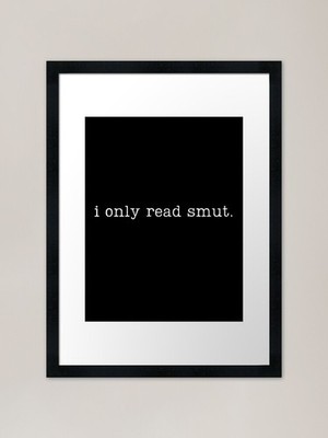 ich lese nur schmutz. (weißer Tusche Buchstabe gerahmtes Wandbild Poster Leinwanddruck Bild