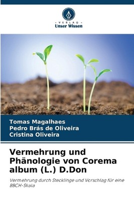 Verkehr und Phnologie von Corema Album (L.) D.Don von Tomas Magalhaes Paperbac
