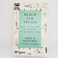 Black Elk Speaks Book Classic Paperback by John G. Neihardt Bison Book