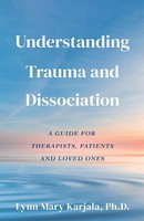 Lynn Mary Karjala | Understanding Trauma And Dissociation | Taschenbuch (2023)