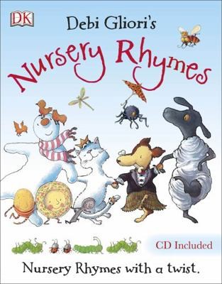 Nursery Rhymes: Book & CD by Gliori, Debi