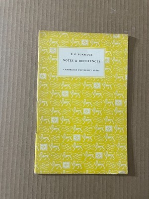 Notes And References by P. Burbidge - Pub: Cambridge Uni - 1952 - Paperback