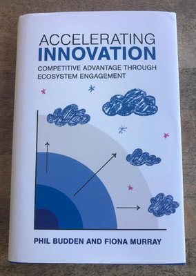 ACCELERATING INNOVATION ~ P. BUDDEN & F. MURRAY ~ 2025 ~ ECOSYSTEM ENGAGEMENT