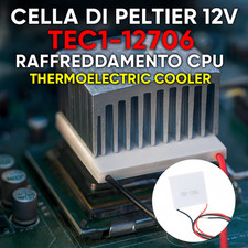 Cella di Peltier 12V TEC1-12706 Raffreddamento CPU Thermoelectric Cooler 10340
