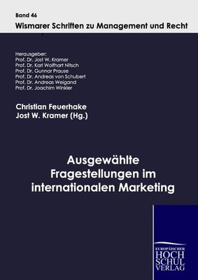 Ausgewählte Fragestellungen im internationalen Marketing Jost W. Kramer