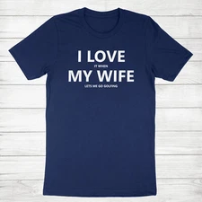 I Love It When My Wife Lets Me Go Golfing Shirt for Mens Husband T-shirt Golf