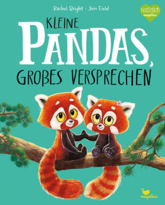 Kleine Pandas, großes Versprechen | Rachel Bright | deutsch