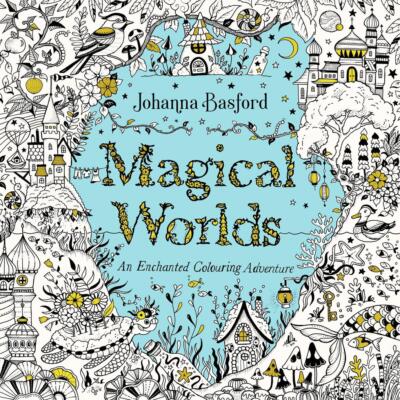 Magical Worlds | Johanna Basford | englisch