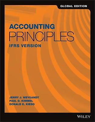 Accounting Principles: IFRS Version by Donald E. Kieso, Jerry J. Weygandt, ...
