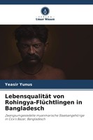Yeasir Yunus | LebensqualitäT Von Rohingya-FlüChtlingen In Bangladesch | Buch