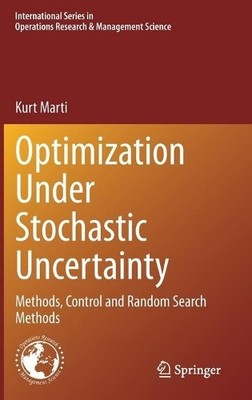 Optimization Under Stochastic Uncertainty - 9783030556617