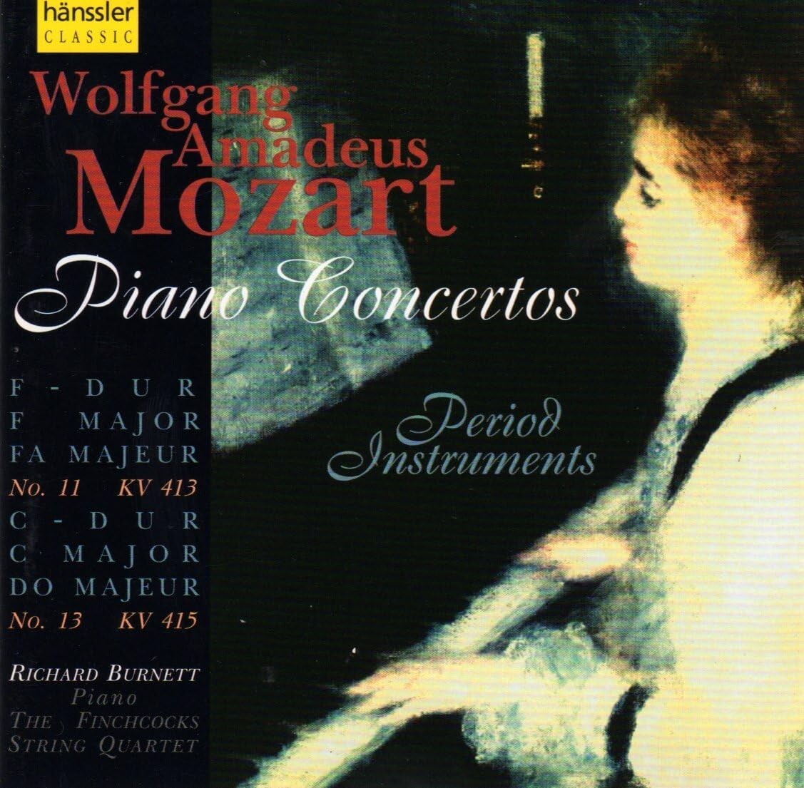 【中古】 Piano Concertos Mozart ,Burnett ,FinchcocksStringQuartet Mozart - Piano Concertos No 11 & 13: Finchcocks String Quartet (CD