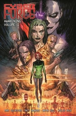 Cyber Force: Awakening Volume 1 Paperback Bryan, Hawkins, Matt Hi