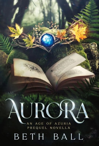 Aurora | Beth Ball | Englisch | Buch | Age of Azuria | Gebunden | 2020-image