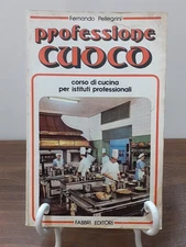 FERNANDO PELLEGRINI - PROFESSIONE CUOCO [ FABBRI 1988 ]