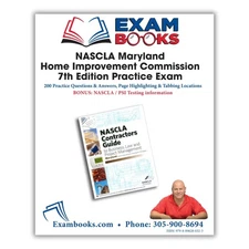 200 Practice Questions & Answers Based on NASCLA Maryland Home Improvement 7th