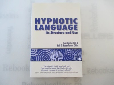 Hypnotic Language: Its Structure and Use