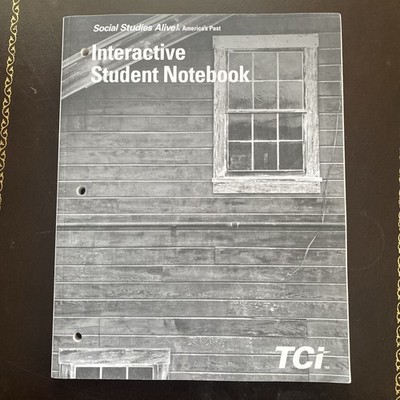 Social Studies Alive Americas Past: Interactive Student Notebook,  - VERY GOOD