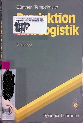 Produktion und Logistik. Springer Lehrbuch. Günther, Hans-Otto und Horst Tempelm