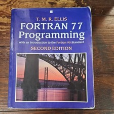 FORTRAN 77 Programming with an Intro to the F...