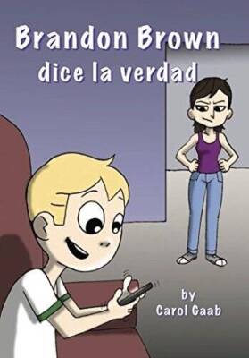Brandon Brown dice la verdad - Paperback By Carol Gaab - GOOD