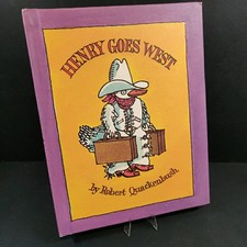 1st Edition Henry Goes West By Robert Quackenbush 1982 Parents Magazine Press