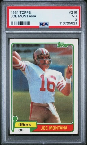 1981 TOPPS #216 JOE MONTANA PSA 3