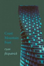 ryan fitzpatrick Coast Mountain Foot (Paperback)