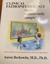 Clinical Pathophysiology Made Ridiculously Si...