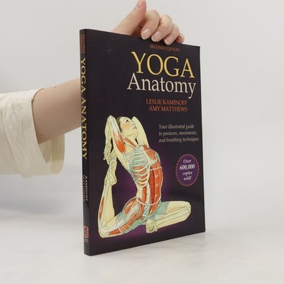 Yoga anatomy  |  Leslie Kaminoff