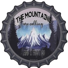 Mountains Are Calling I Must 12" Bottle Cap Circle Plaque Sign for Wall Garage