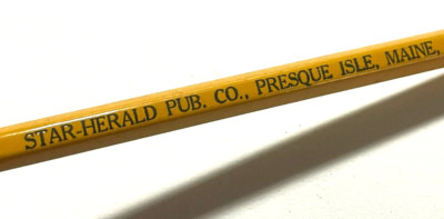 c.1930s Presque Isle Maine Star Herald Newspaper Publishers Wooden Pencil