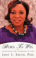 Judy L. Smith | Born To Win | Taschenbuch | Englisch (2011) | Westbow Press