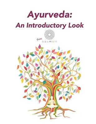 AYURVEDA: AN INTRODUCTORY LOOK By Basmati **BRAND NEW**