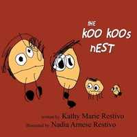 Kathy Restivo | THE KOO Koos Nest | Taschenbuch | Englisch (2016) | AuthorHouse