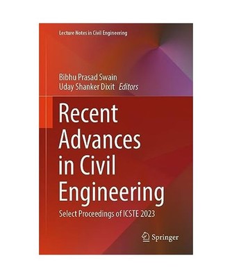 Recent Advances in Civil Engineering: Select Proceedings of ICSTE 2023: Select P