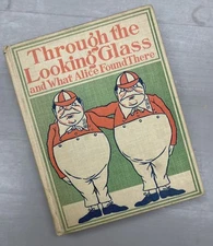 Lewis CARROLL / Through the Looking Glass and What Alice Found There 1897