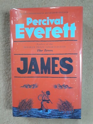 James signiert von Percival Everett eine unabhängige Buchhandlung Erstausgabe Hardcover