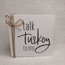 New "Talk Turkey to Me" Thanksgiving Fall Box Frame Wood Sign Home Decor