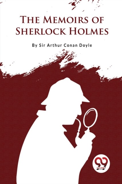 The Memoirs of Sherlock Holmes by Arthur Conan Doyle (Paperback Book)