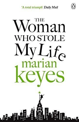 The Woman Who Stole My Life by Marian Keyes (Paperback, 2015)
