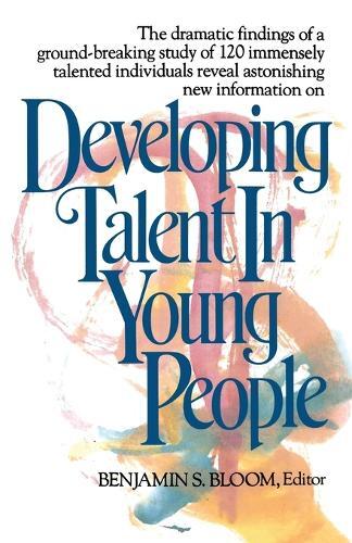Thumbnail - Benjamin Bloom Developing Talent In Young People (taschenbuch)
