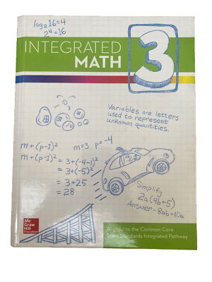 Integrated Math, Course 3, Student Edition by McGraw Hill (2022, Hardcover)