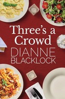 Dianne Blacklock | Three's A Crowd | Taschenbuch | Englisch (2017)