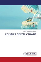 Vladimir Anatolievich Klyomin | Polymer Dental Crowns | Taschenbuch | Englisch