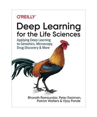 Deep Learning for the Life Sciences: Applying Deep Learning to Genomics, Microsc